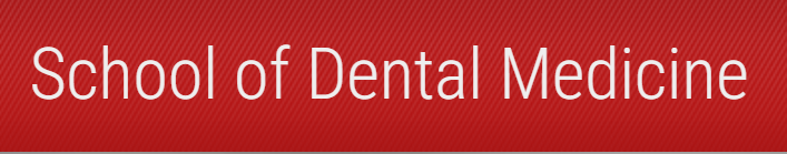 School of Dental Medicine banner header in white text on red background.